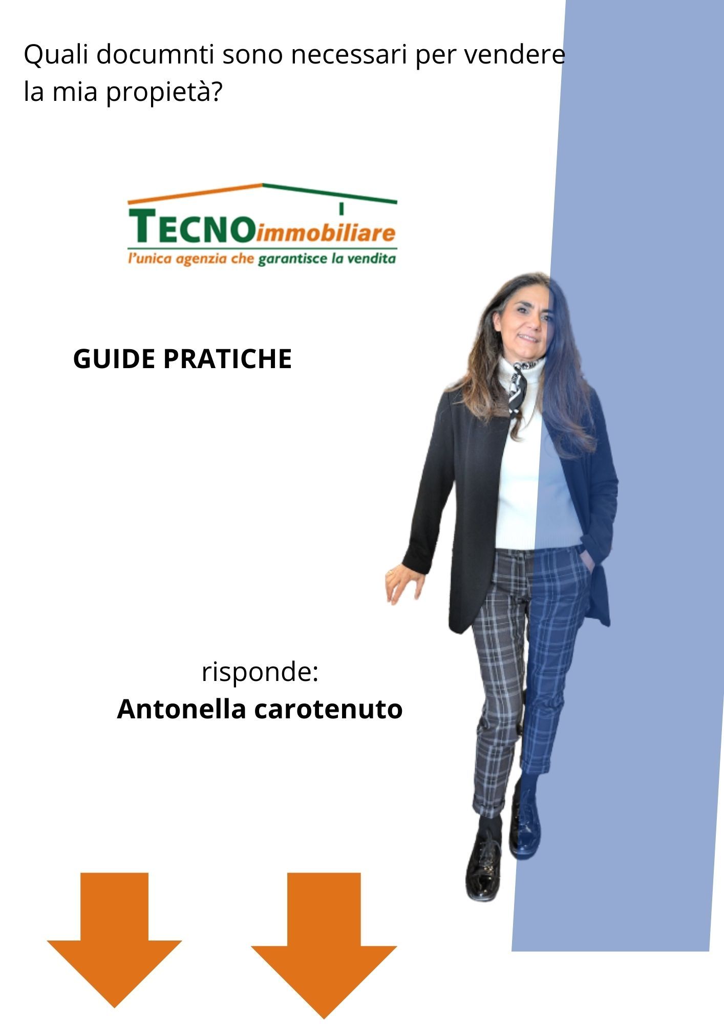 QUALI DOCUMENTI SERVONO PER VENDERE LA MIA PROPRIETÀ