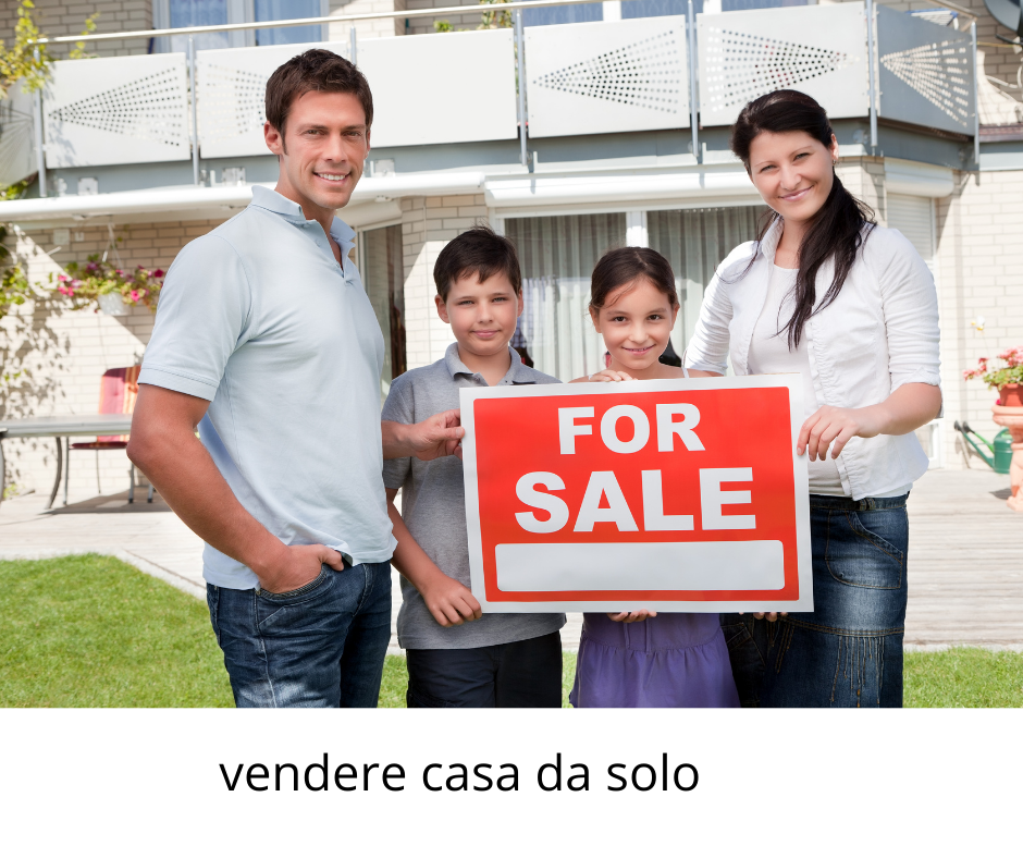 VENDERE CASA DA SOLI: PRO E CONTRO